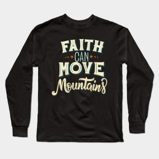 Faith Long Sleeve T-Shirt